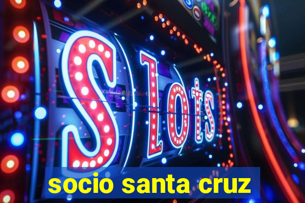 socio santa cruz